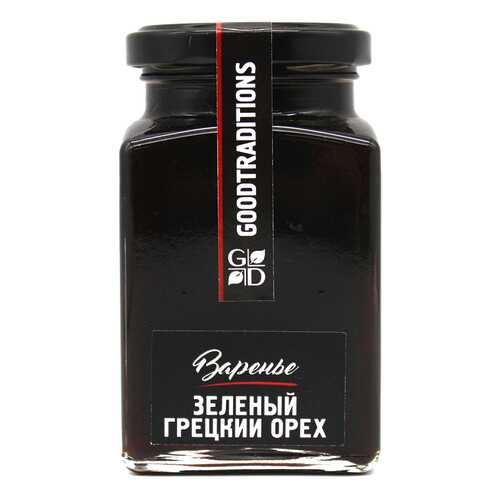 Варенье Goodtraditions зеленый грецкий орех 375 г в Магнолия